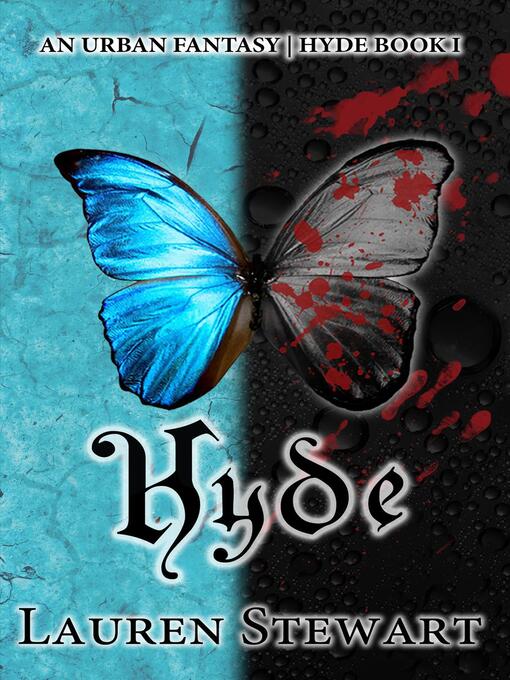 Title details for Hyde, an Urban Fantasy Romance by Lauren Stewart - Available